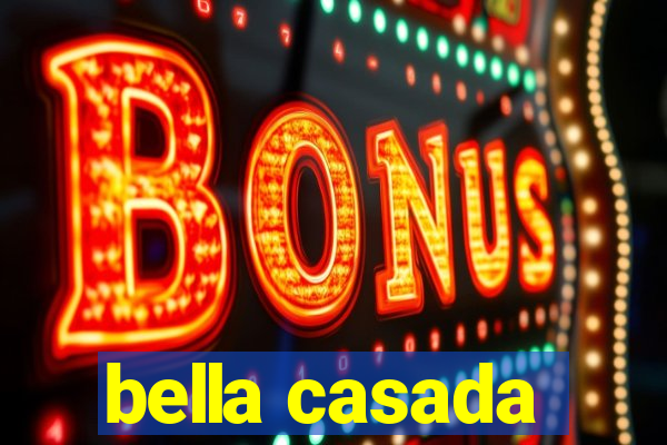 bella casada